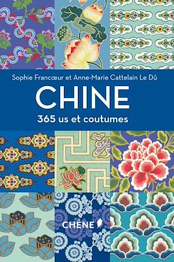 Télécharger le livre :  Chine 365 us et coutumes