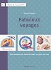Télécharger le livre :  Fabuleux voyages