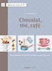 Télécharger le livre :  Chocolat, thé, café