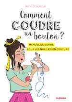 Télécharger le livre :  Comment coudre un bouton ?