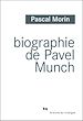 Télécharger le livre :  Biographie de Pavel Munch