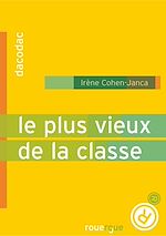 Télécharger le livre :  Le plus vieux de la classe