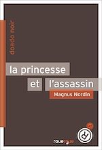Télécharger le livre :  La princesse et l'assassin