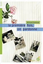 Télécharger le livre :  La première fois, on pardonne