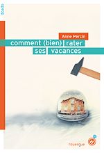 Télécharger le livre :  Comment (bien) rater ses vacances