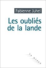 Télécharger le livre :  Les oubliés de la lande