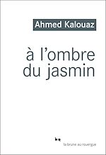 Télécharger le livre :  À l'ombre du jasmin