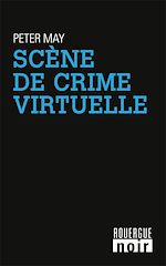 Télécharger le livre :  Scène de crime virtuelle