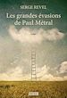 Télécharger le livre :  Les grandes évasions de Paul Métral
