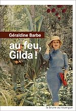 Download this eBook Au feu, Gilda !