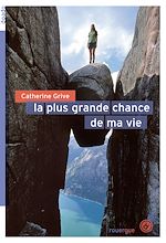 Télécharger le livre :  La plus grande chance de ma vie