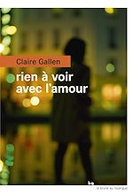 Télécharger le livre :  Rien à voir avec l'amour