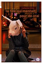 Télécharger le livre :  La fille qui mentait pour de vrai