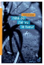 Télécharger le livre :  L'été où j'ai vu le tueur