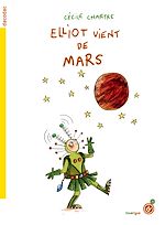 Télécharger le livre :  Elliot vient de Mars