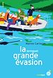Télécharger le livre :  La (presque) grande évasion