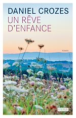 Télécharger le livre :  Un rêve d'enfance