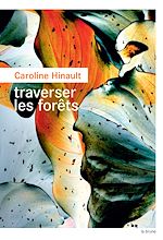 Télécharger le livre :  Traverser les forêts