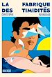Télécharger le livre :  La fabrique des timidités