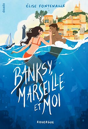 Téléchargez le livre :  Banksy, Marseille et moi