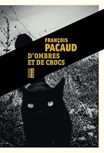 Télécharger le livre :  D'ombres et de crocs
