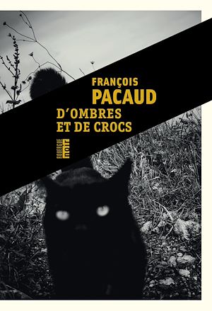 Téléchargez le livre :  D'ombres et de crocs