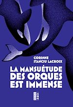 Télécharger le livre :  La mansuétude des orques est immense