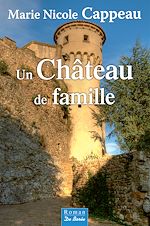 Télécharger le livre :  Un Château de famille