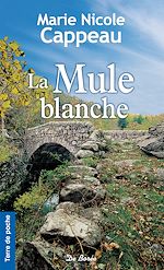 Télécharger le livre :  La Mule blanche