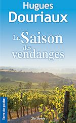 Télécharger le livre :  La Saison des vendanges