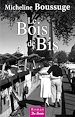 Télécharger le livre :  Le Bois de Bis