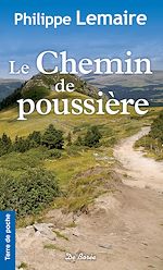 Download this eBook Le Chemin de poussière