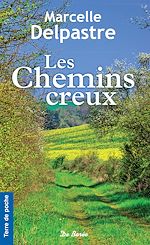 Télécharger le livre :  Les Chemins creux