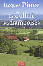 Download this eBook La Colline aux framboises