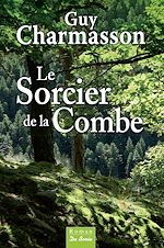 Download this eBook Le Sorcier de la combe