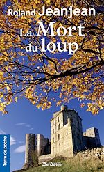 Télécharger le livre :  La Mort du loup