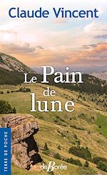 Download this eBook Le Pain de lune