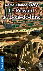 Download this eBook Le Passant du bois-de-lune