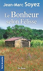 Download this eBook Le Bonheur selon Félisse
