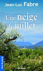 Download this eBook Une neige de juillet