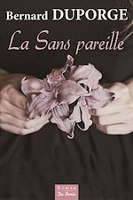 Download this eBook La Sans pareille