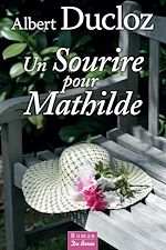 Download this eBook Un Sourire pour Mathilde