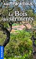 Télécharger le livre :  Le Bois des serments