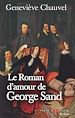 Télécharger le livre :  Le Roman d'amour de George Sand