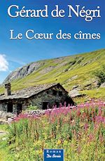 Download this eBook Le Cœur des cîmes