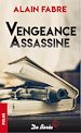 Télécharger le livre :  Vengeance Assassine