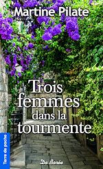Download this eBook Trois femmes dans la tourmente