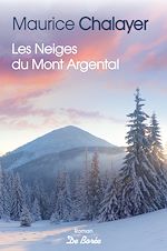 Download this eBook Les Neiges du Mont Argental