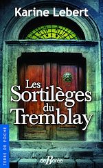 Download this eBook Les Sortilèges du Tremblay