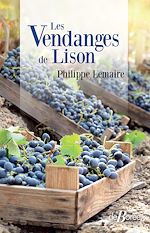 Download this eBook Les Vendanges de Lison